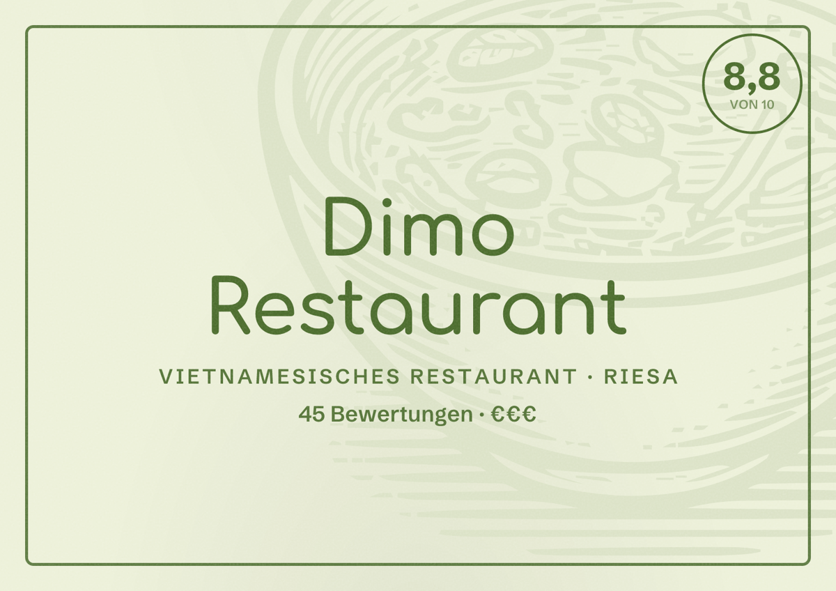 Illustriertes Poster von Dimo Restaurant, Vietnamesisches Restaurant in Riesa: Bewertung 8,8 von 10 aus 45 Bewertungen, Preisniveau €€€