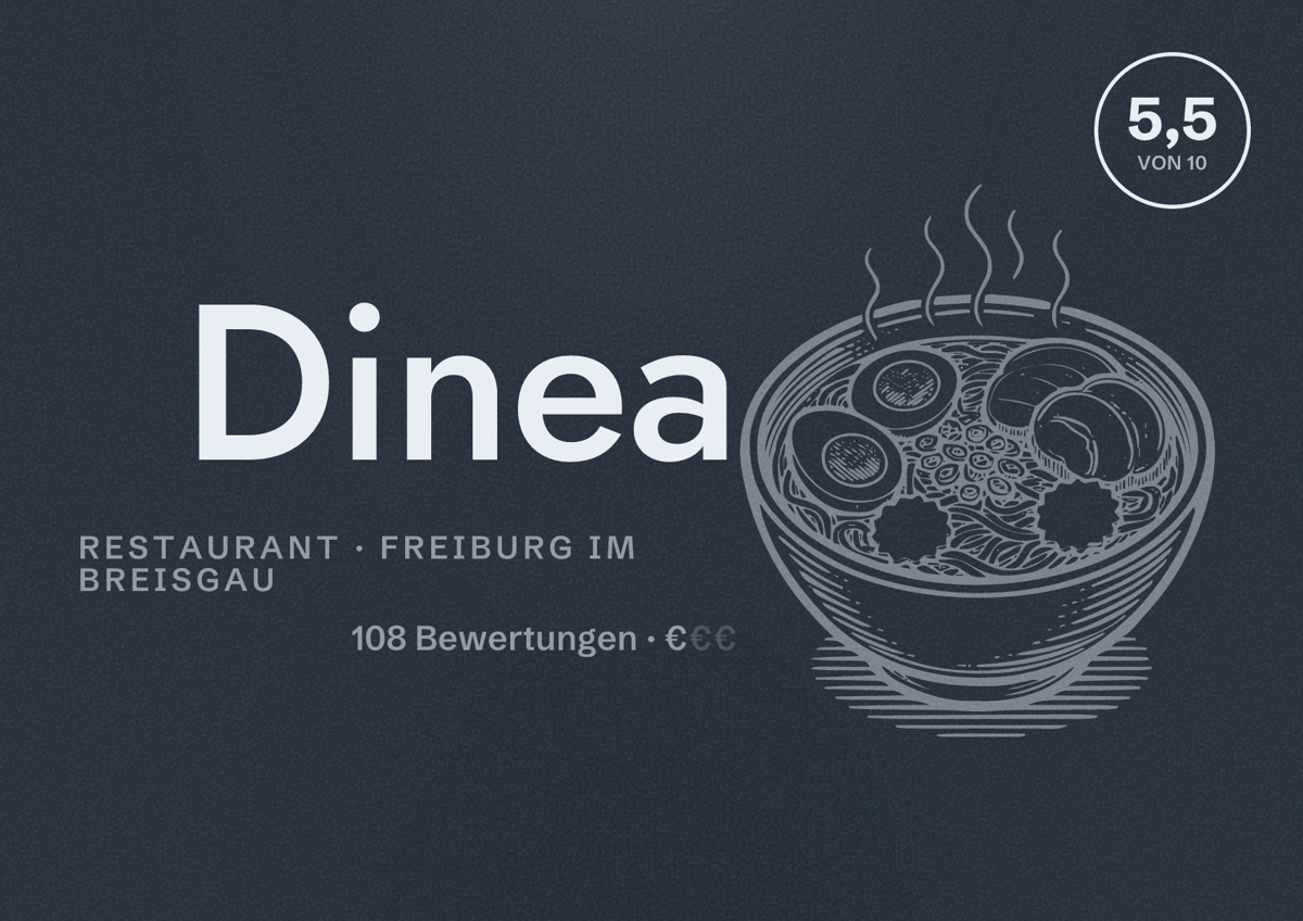 Illustriertes Poster von Dinea, Restaurant in Freiburg im Breisgau: Bewertung 5,5 von 10 aus 108 Bewertungen, Preisniveau €