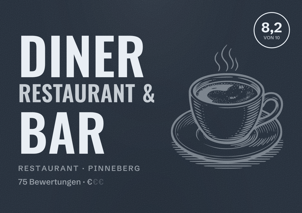 Illustriertes Poster von Diner Restaurant & Bar, Restaurant in Pinneberg: Bewertung 8,2 von 10 aus 75 Bewertungen, Preisniveau €
