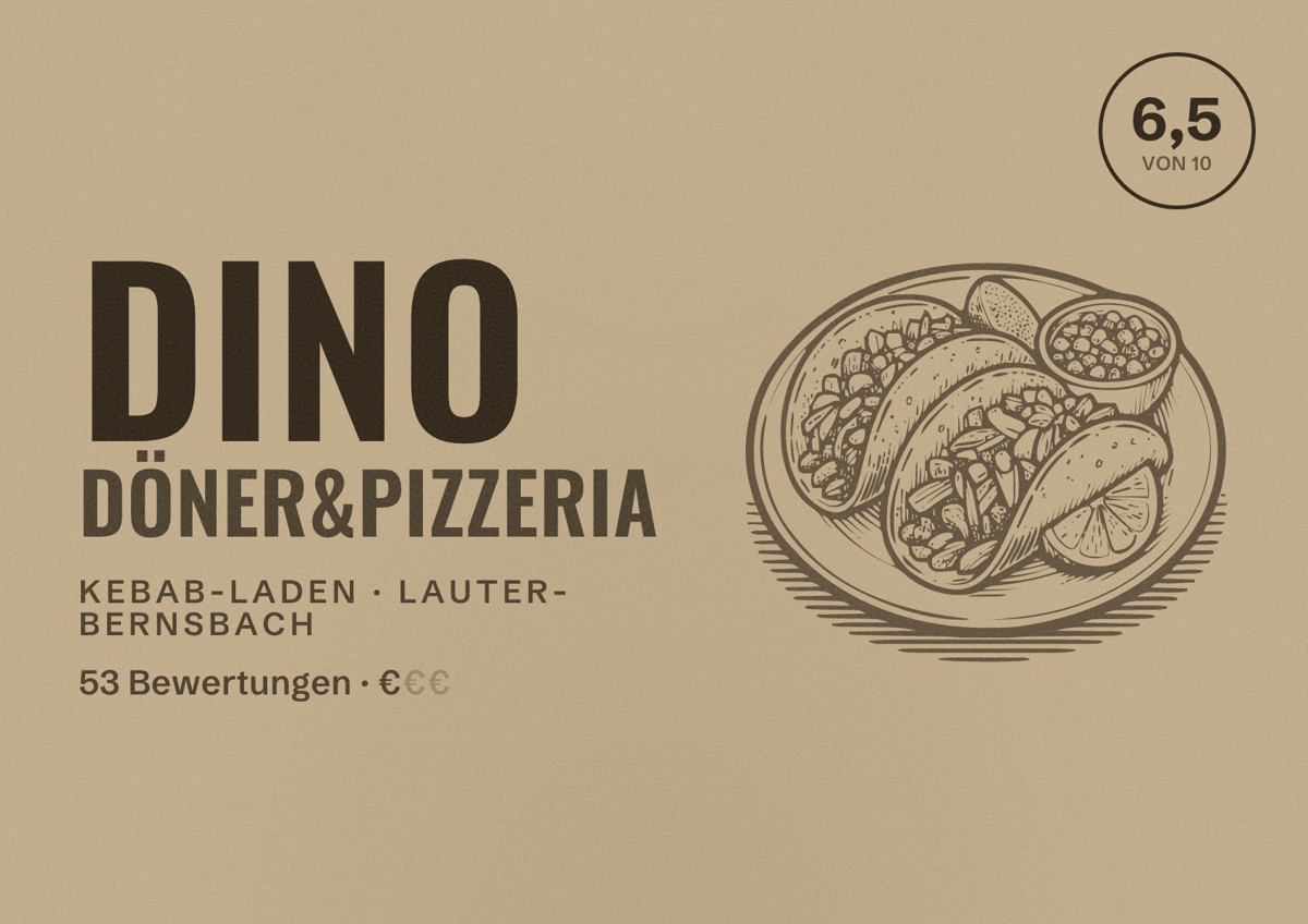 Illustriertes Poster von Dino Döner&pizzeria, Kebab-Laden in Lauter-Bernsbach: Bewertung 6,5 von 10 aus 53 Bewertungen, Preisniveau €