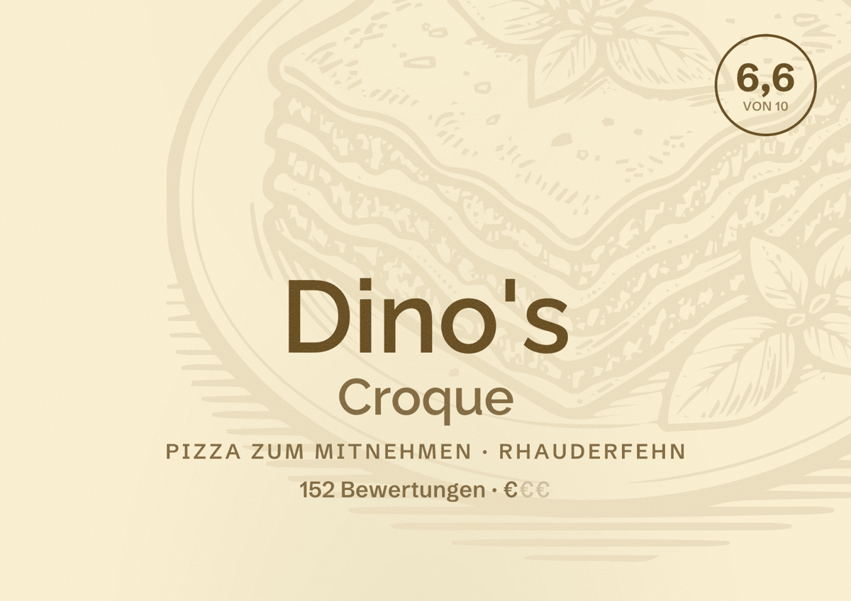 Illustriertes Poster von Dino's Croque, Pizza zum Mitnehmen in Rhauderfehn: Bewertung 6,6 von 10 aus 152 Bewertungen, Preisniveau €