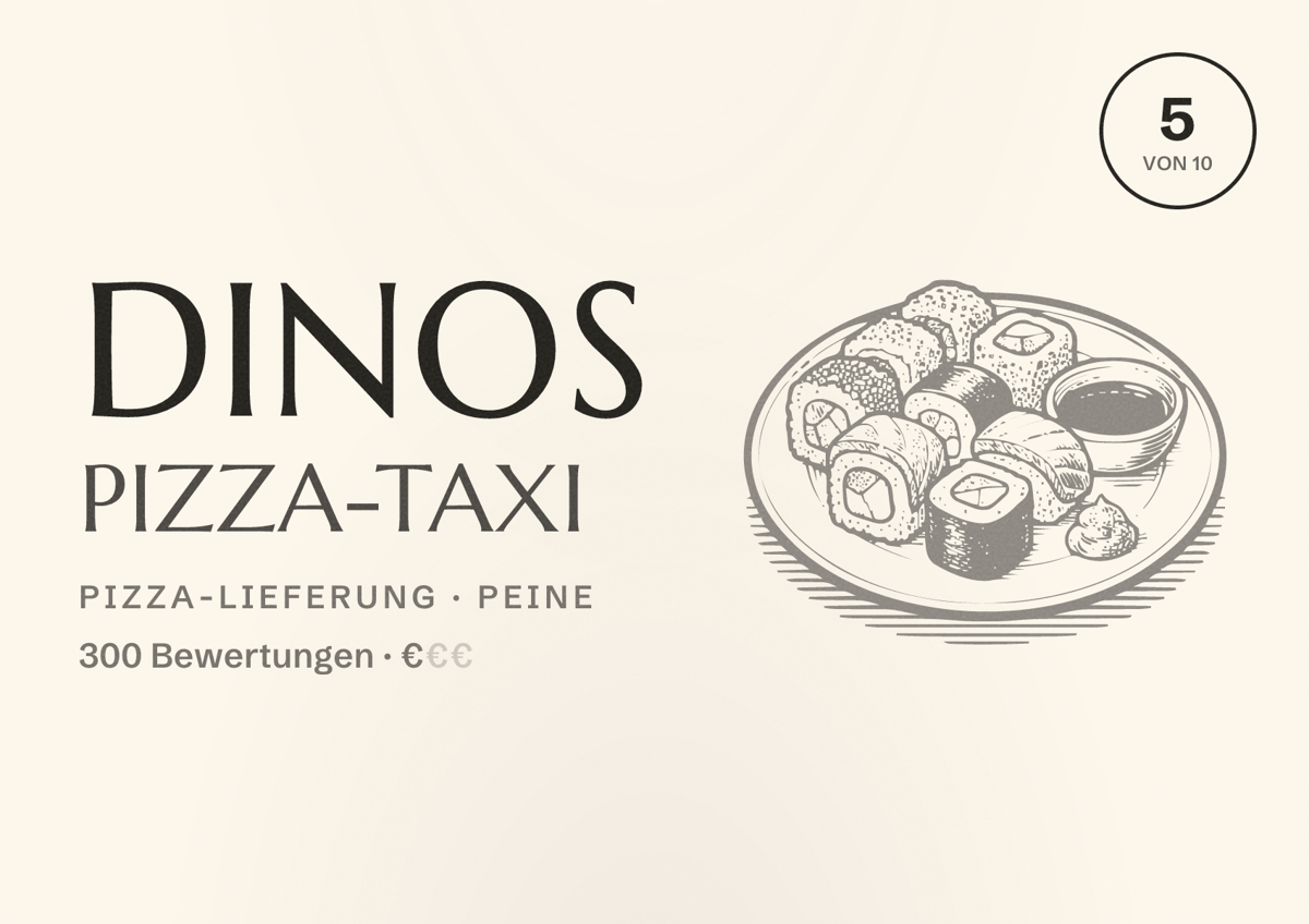 Illustriertes Poster von Dinos Pizza-Taxi, Pizza-Lieferung in Peine: Bewertung 5 von 10 aus 300 Bewertungen, Preisniveau €