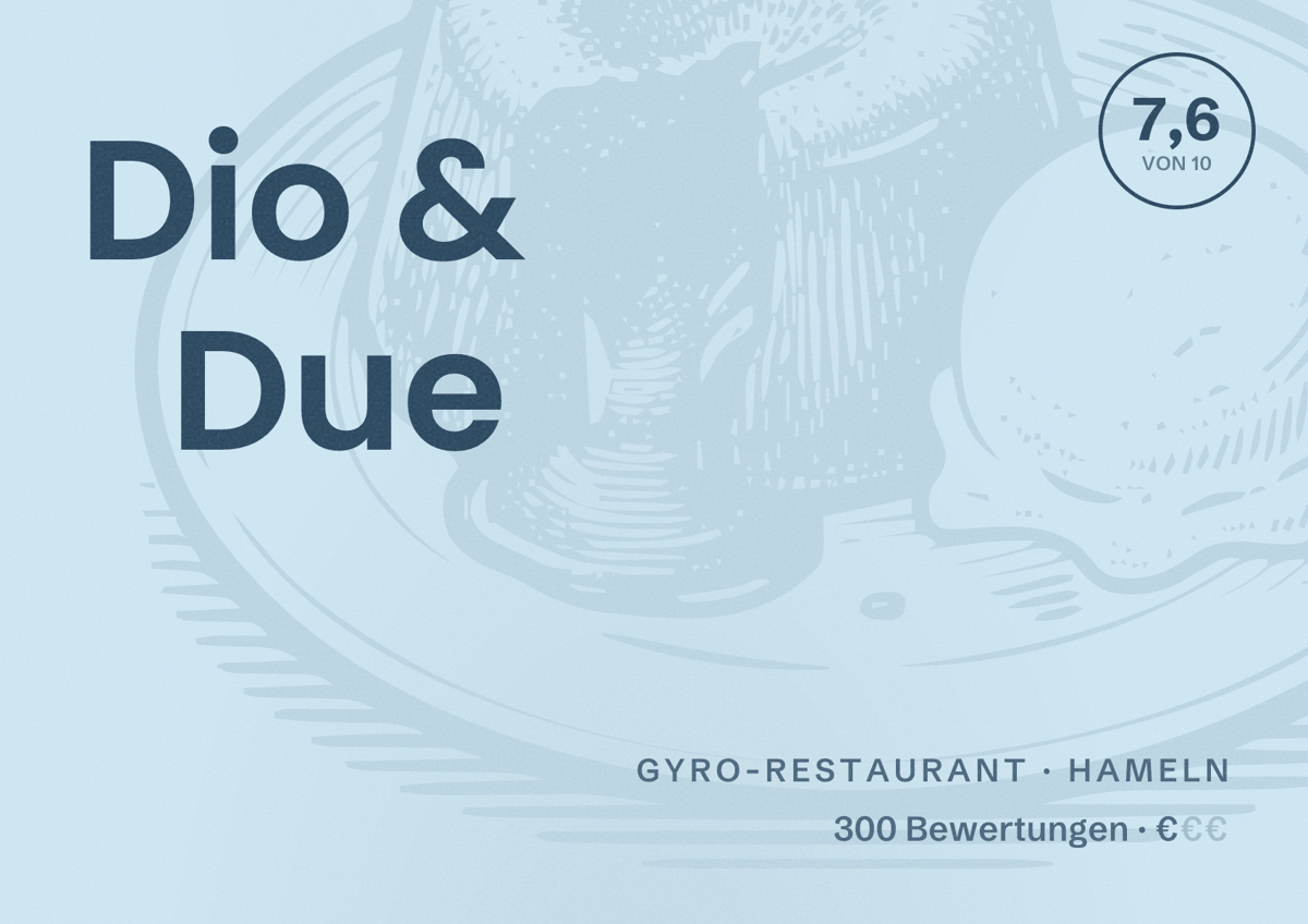 Illustriertes Poster von Dio & Due, Gyro-Restaurant in Hameln: Bewertung 7,6 von 10 aus 300 Bewertungen, Preisniveau €