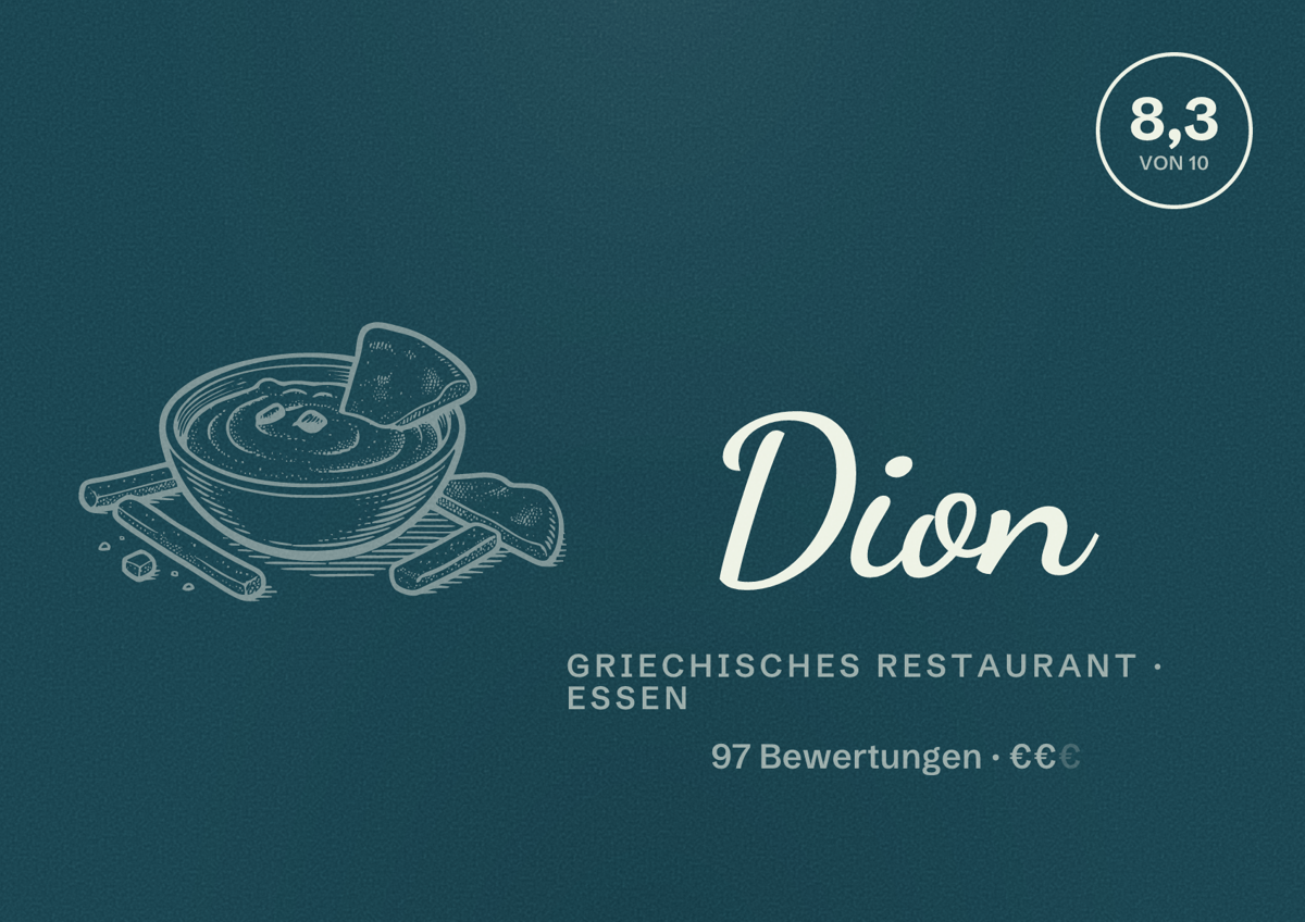 Illustriertes Poster von Dion, Griechisches Restaurant in Essen: Bewertung 8,3 von 10 aus 97 Bewertungen, Preisniveau €€