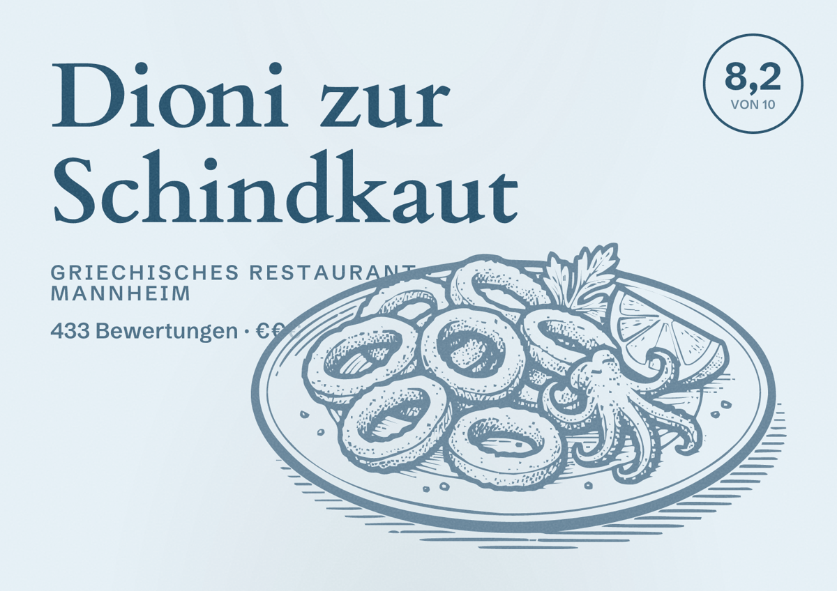 Illustriertes Poster von Dioni zur Schindkaut, Griechisches Restaurant in Mannheim: Bewertung 8,2 von 10 aus 433 Bewertungen, Preisniveau €€