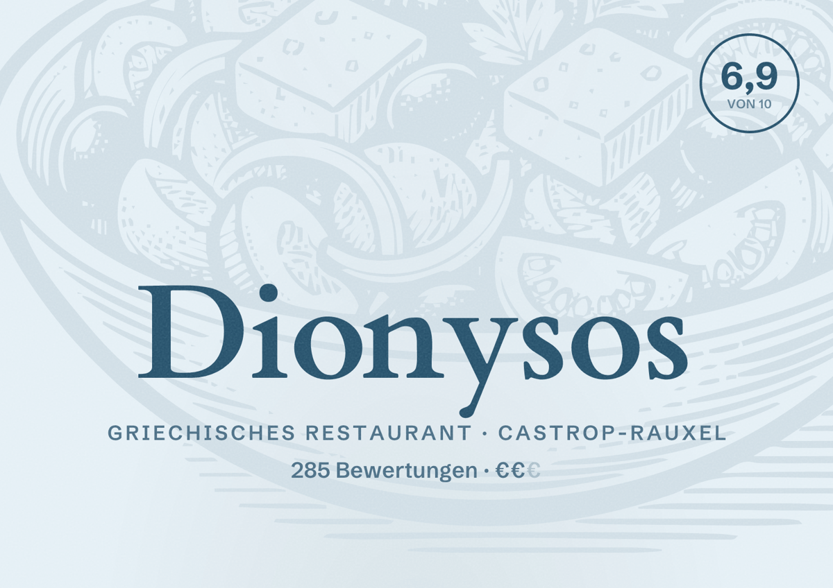 Illustriertes Poster von Dionysos, Griechisches Restaurant in Castrop-Rauxel: Bewertung 6,9 von 10 aus 285 Bewertungen, Preisniveau €€