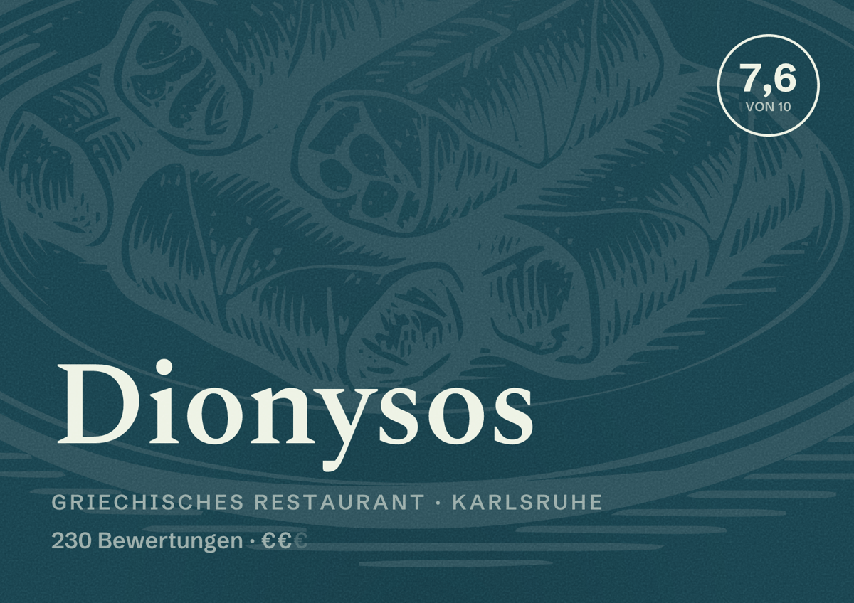 Illustriertes Poster von Dionysos, Griechisches Restaurant in Karlsruhe: Bewertung 7,6 von 10 aus 230 Bewertungen, Preisniveau €€