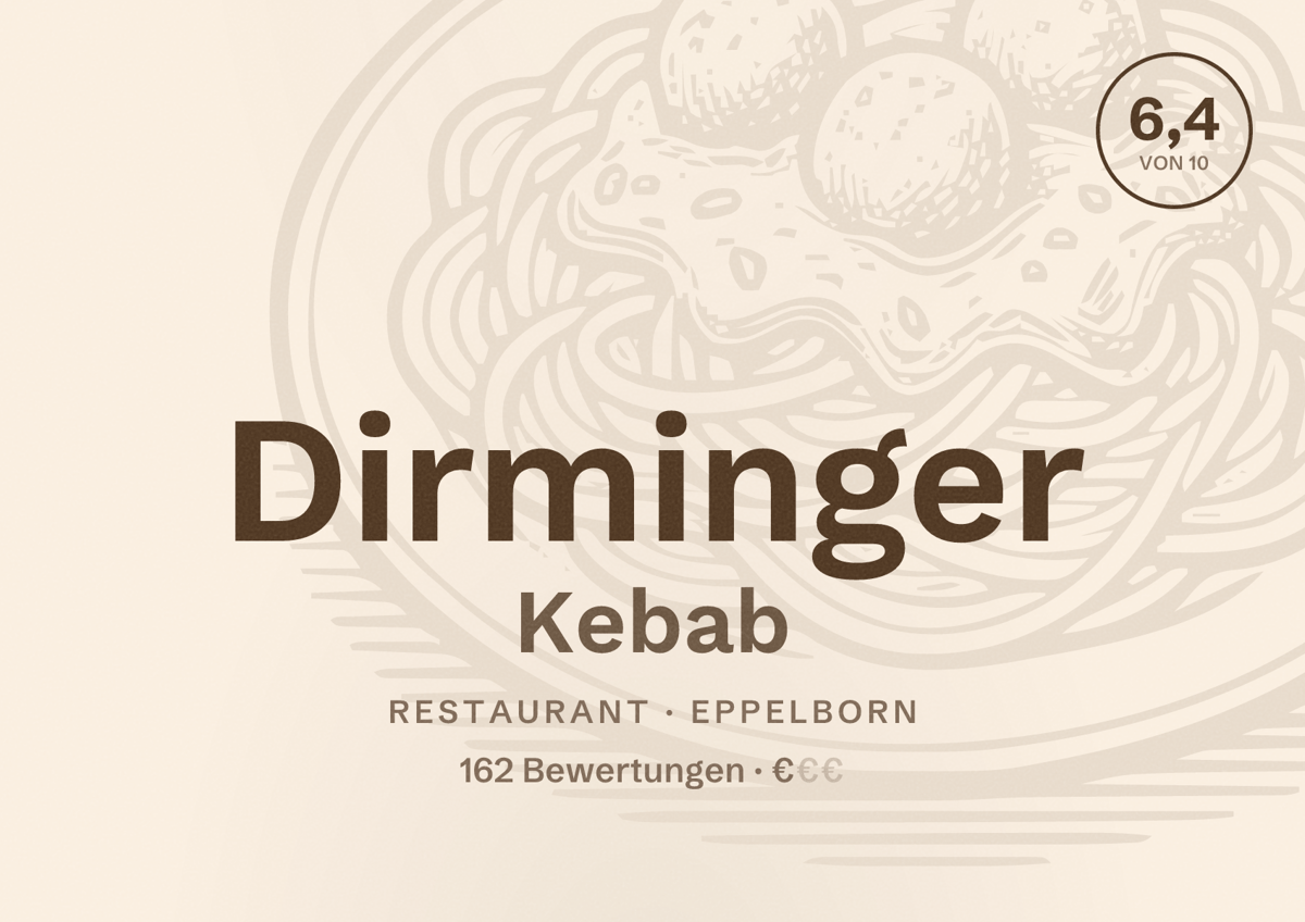Illustriertes Poster von Dirminger Kebab, Restaurant in Eppelborn: Bewertung 6,4 von 10 aus 162 Bewertungen, Preisniveau €