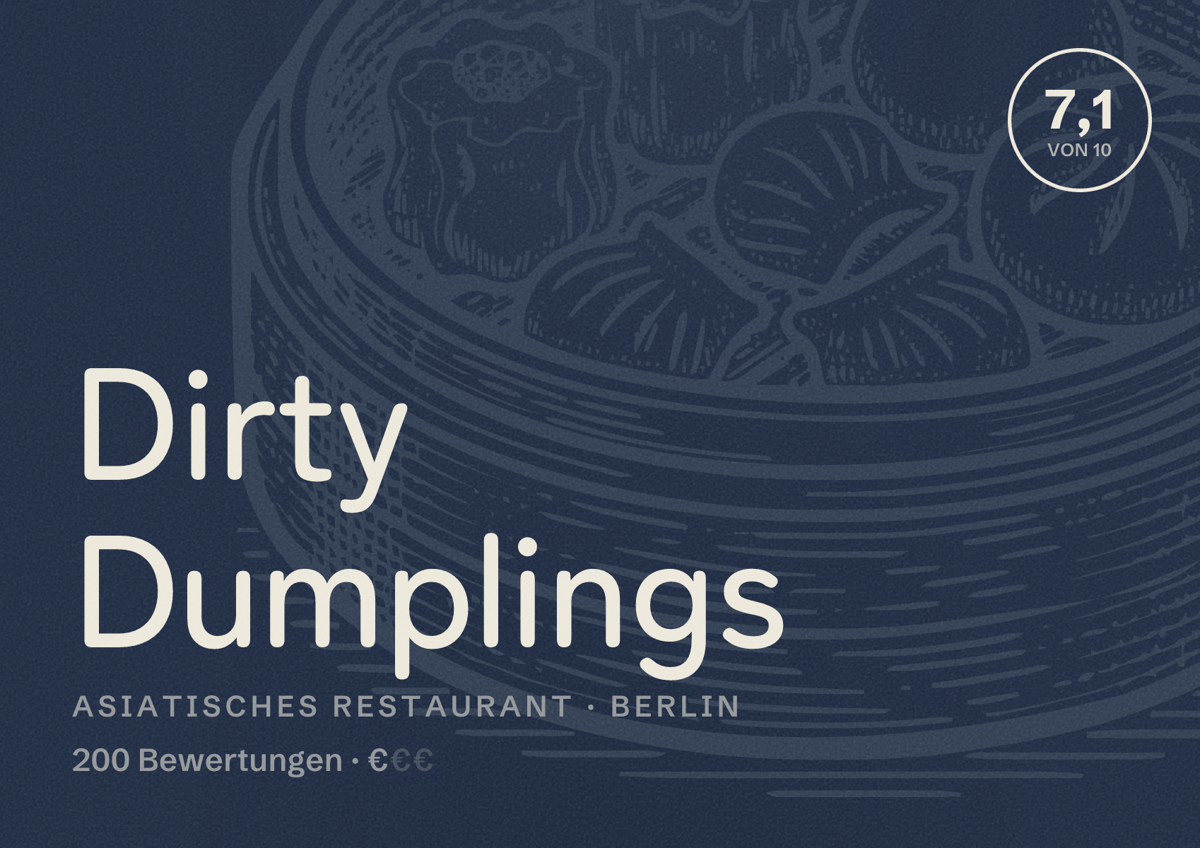Illustriertes Poster von Dirty Dumplings, Asiatisches Restaurant in Berlin: Bewertung 7,1 von 10 aus 200 Bewertungen, Preisniveau €