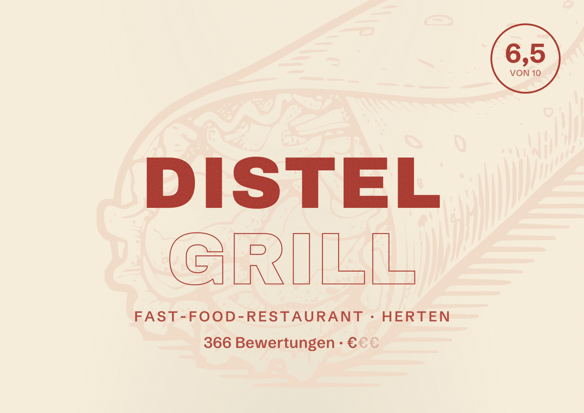Illustriertes Poster von Distel Grill, Fast-Food-Restaurant in Herten: Bewertung 6,5 von 10 aus 366 Bewertungen, Preisniveau €