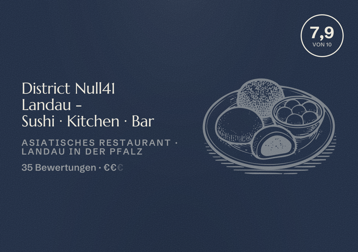 Illustriertes Poster von District Null41 Landau - Sushi · Kitchen · Bar, Asiatisches Restaurant in Landau in der Pfalz: Bewertung 7,9 von 10 aus 35 Bewertungen, Preisniveau €€