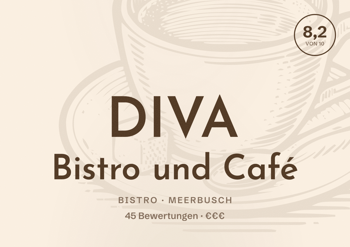 Illustriertes Poster von DIVA Bistro und Café, Bistro in Meerbusch: Bewertung 8,2 von 10 aus 45 Bewertungen, Preisniveau €€€