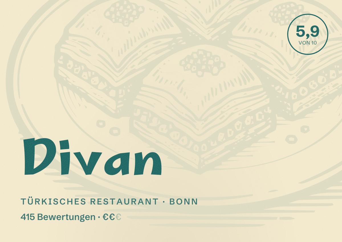 Illustriertes Poster von Divan, Türkisches Restaurant in Bonn: Bewertung 5,9 von 10 aus 415 Bewertungen, Preisniveau €€