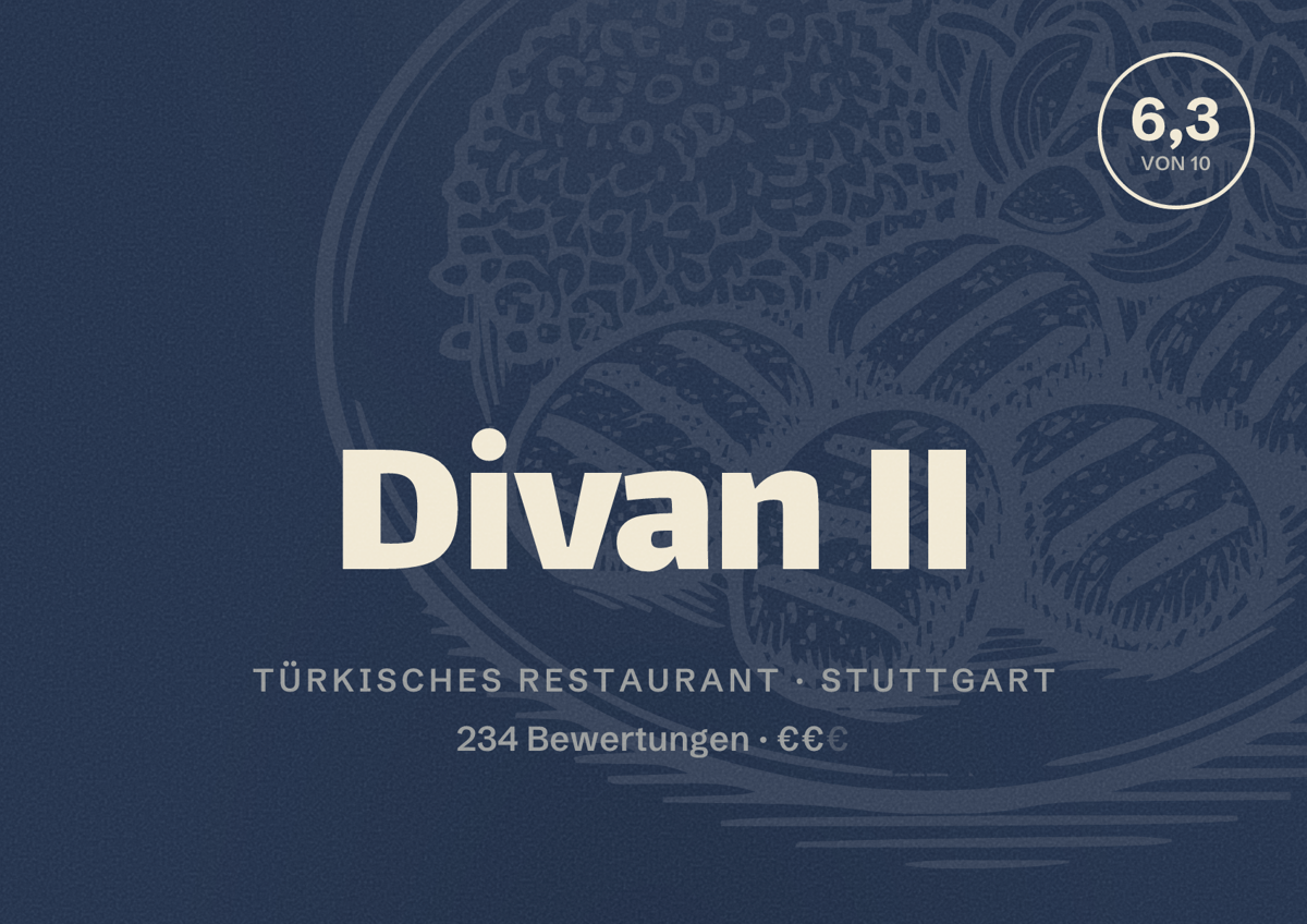 Illustriertes Poster von Divan II, Türkisches Restaurant in Stuttgart: Bewertung 6,3 von 10 aus 234 Bewertungen, Preisniveau €€