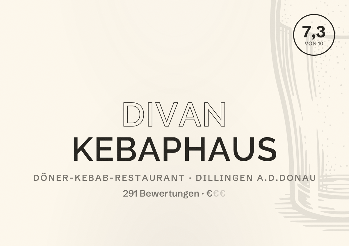 Illustriertes Poster von Divan Kebaphaus, Döner-Kebab-Restaurant in Dillingen a.d.Donau: Bewertung 7,3 von 10 aus 291 Bewertungen, Preisniveau €