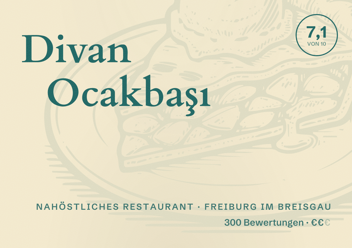 Illustriertes Poster von Divan Ocakbaşı, Nahöstliches Restaurant in Freiburg im Breisgau: Bewertung 7,1 von 10 aus 300 Bewertungen, Preisniveau €€