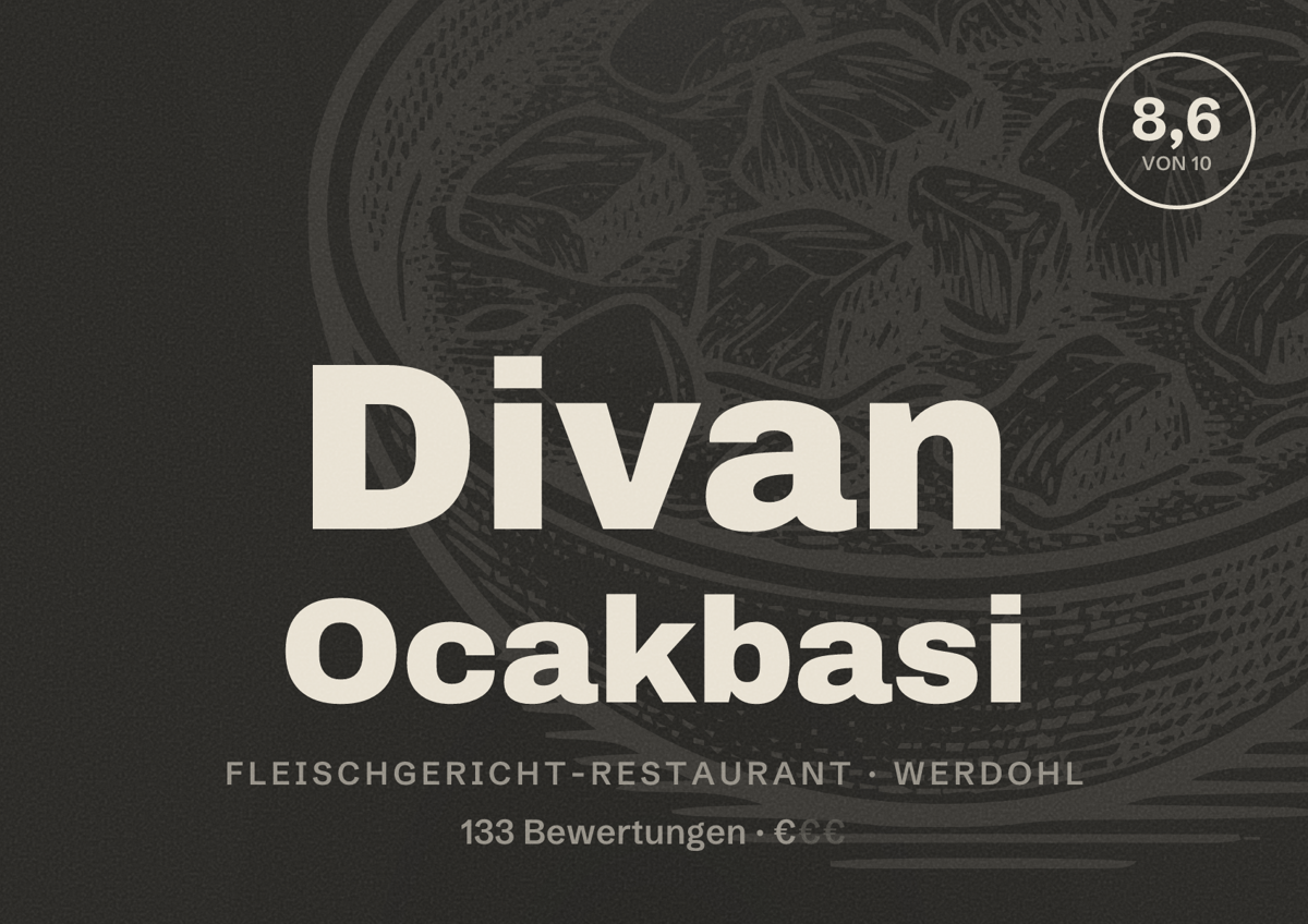 Illustriertes Poster von Divan Ocakbasi, Fleischgericht-Restaurant in Werdohl: Bewertung 8,6 von 10 aus 133 Bewertungen, Preisniveau €