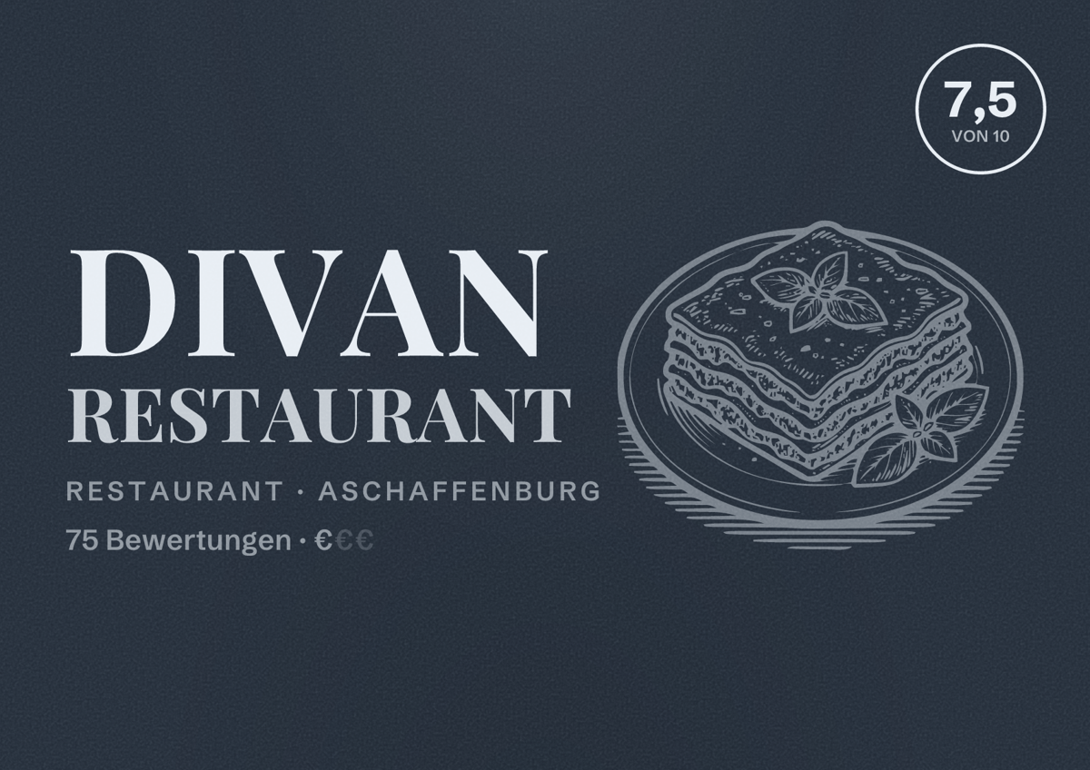 Illustriertes Poster von Divan Restaurant, Restaurant in Aschaffenburg: Bewertung 7,5 von 10 aus 75 Bewertungen, Preisniveau €