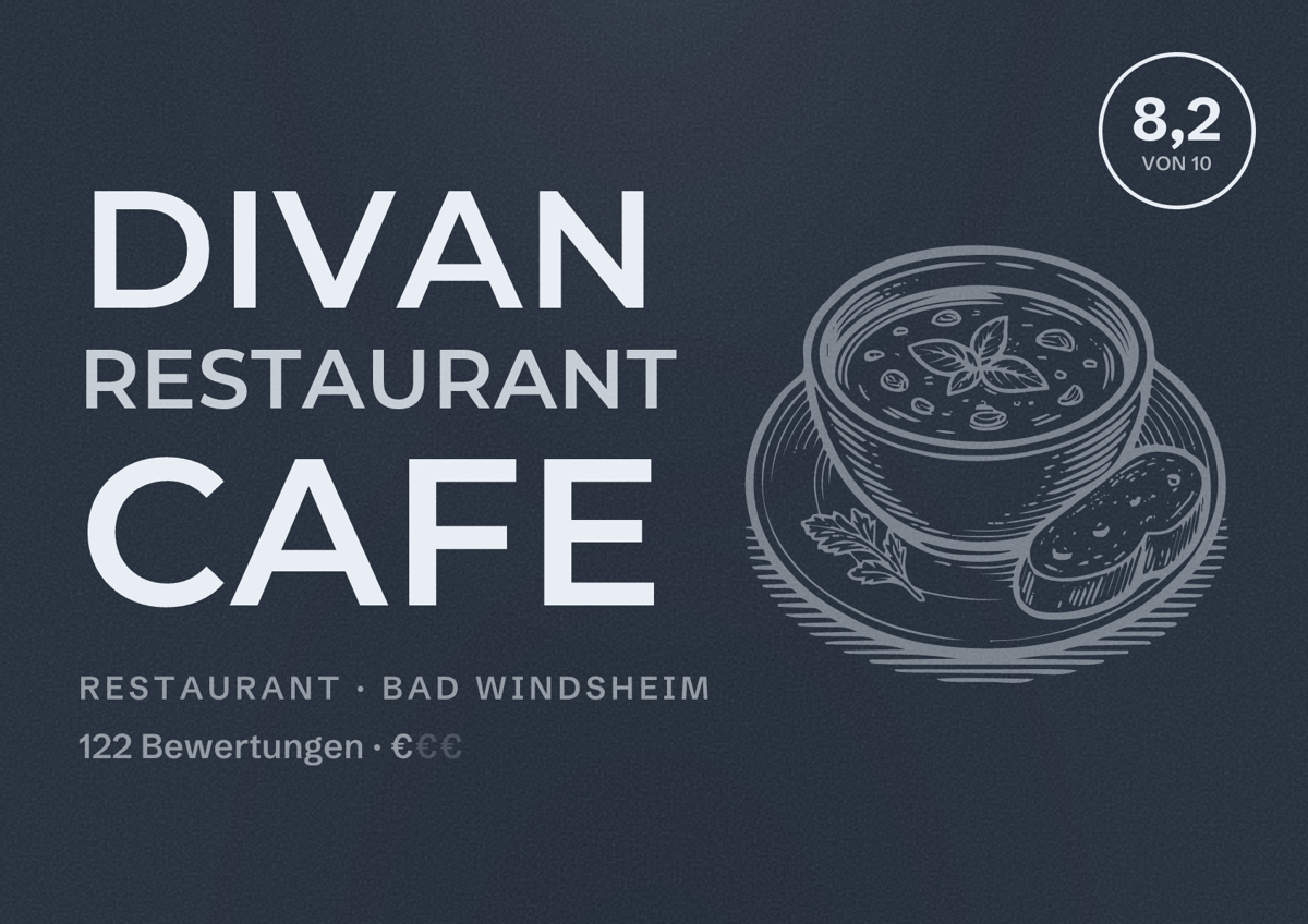 Illustriertes Poster von Divan Restaurant Cafe, Restaurant in Bad Windsheim: Bewertung 8,2 von 10 aus 122 Bewertungen, Preisniveau €