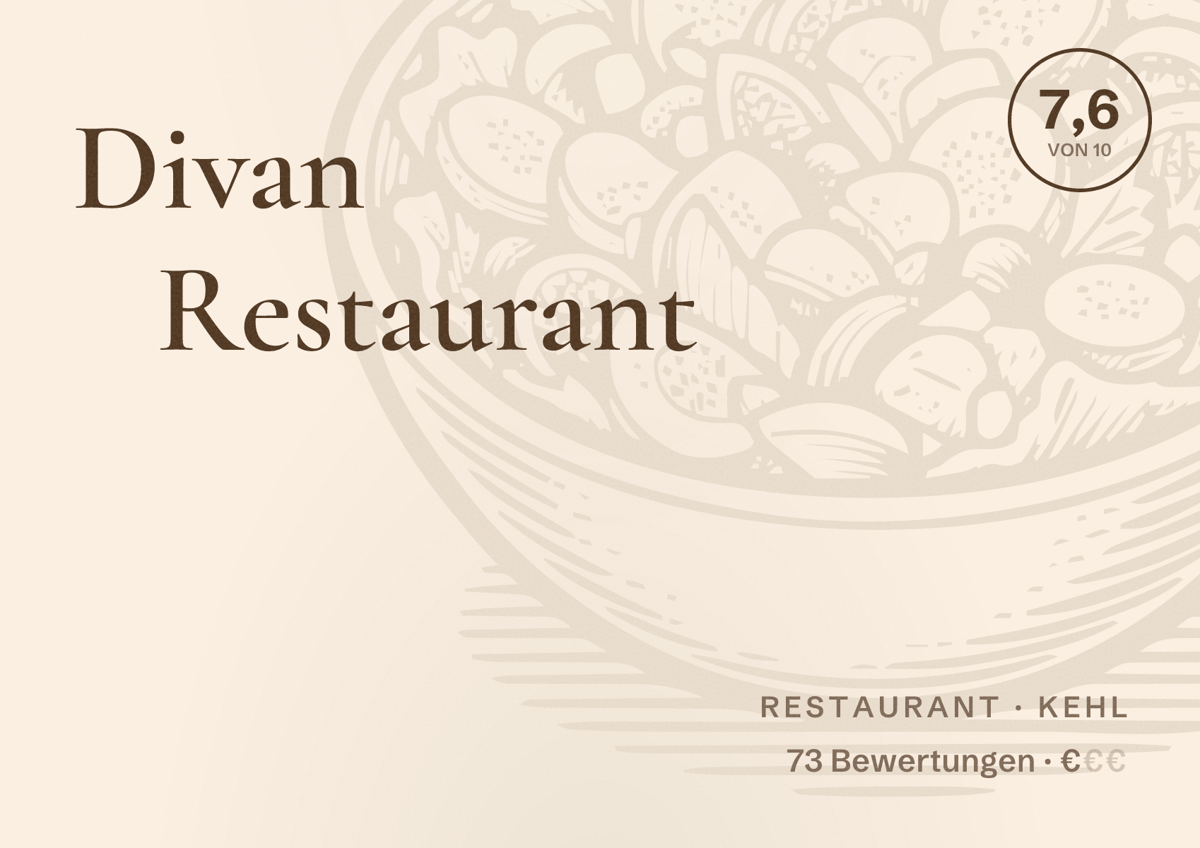 Illustriertes Poster von Divan Restaurant, Restaurant in Kehl: Bewertung 7,6 von 10 aus 73 Bewertungen, Preisniveau €