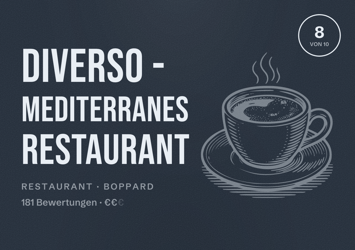 Illustriertes Poster von DIVERSO - mediterranes Restaurant, Restaurant in Boppard: Bewertung 8 von 10 aus 181 Bewertungen, Preisniveau €€