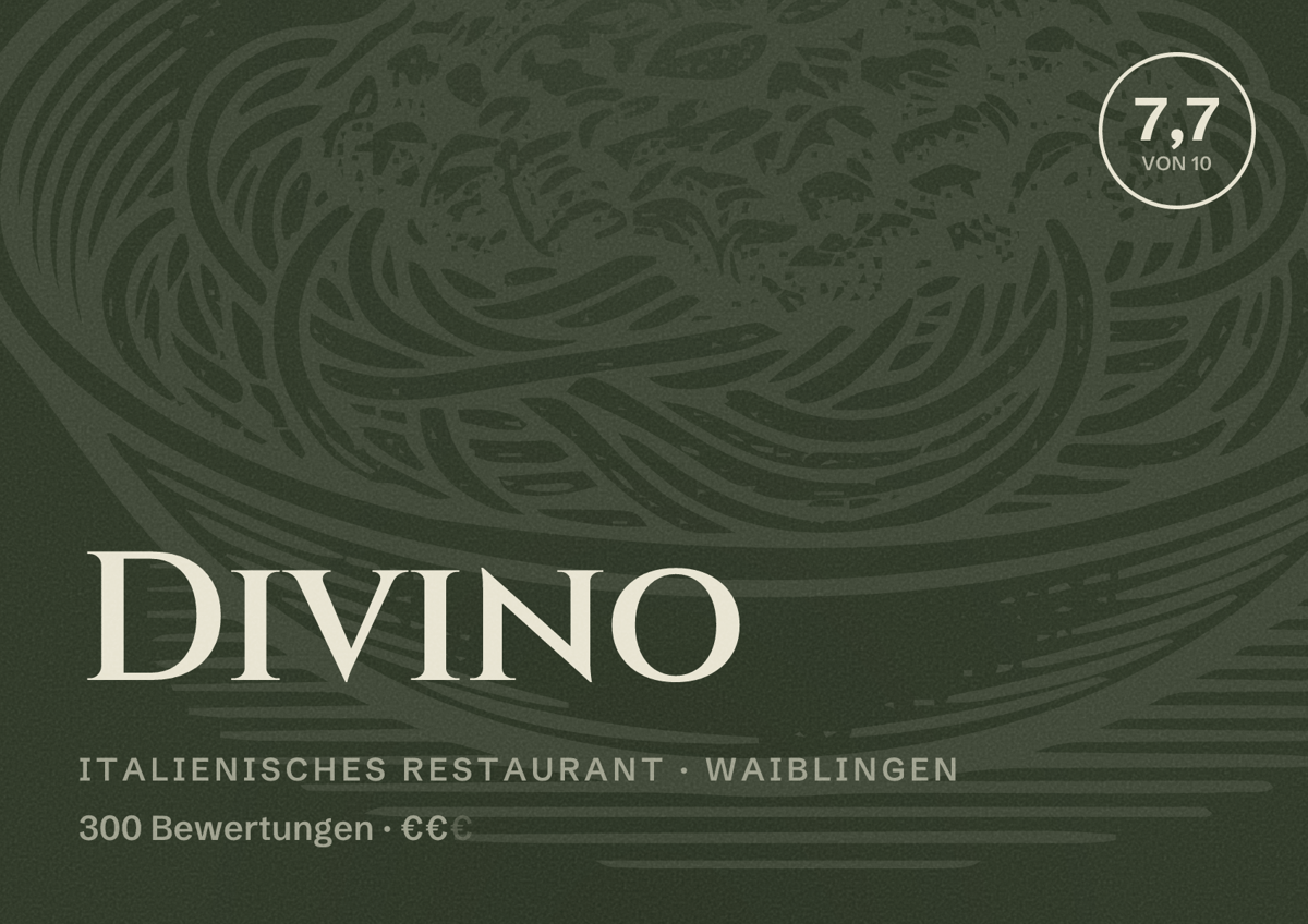 Illustriertes Poster von Divino, Italienisches Restaurant in Waiblingen: Bewertung 7,7 von 10 aus 300 Bewertungen, Preisniveau €€