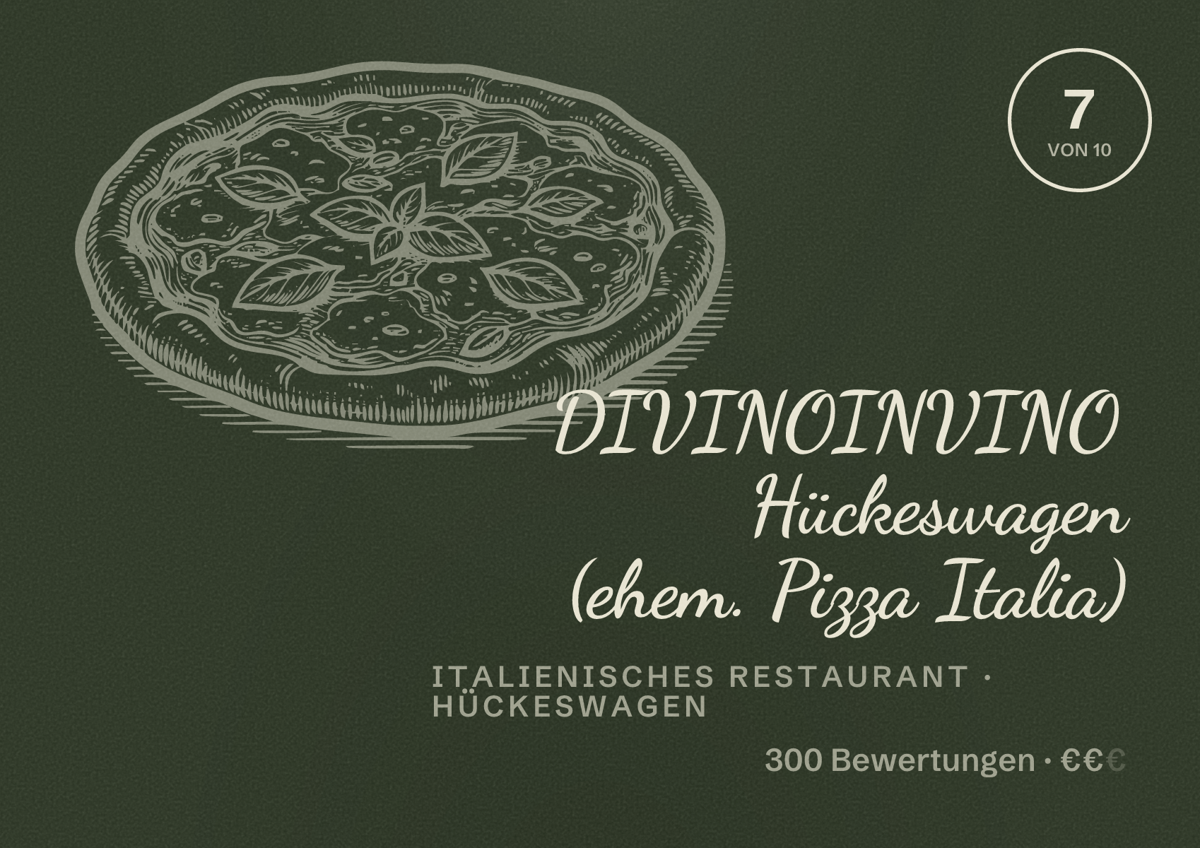 Illustriertes Poster von DIVINOINVINO Hückeswagen (ehem. Pizza Italia), Italienisches Restaurant in Hückeswagen: Bewertung 7 von 10 aus 300 Bewertungen, Preisniveau €€