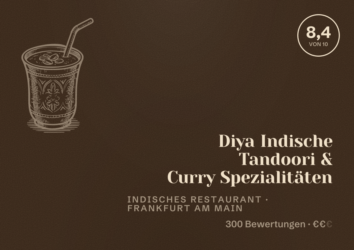 Illustriertes Poster von Diya Indische Tandoori & Curry Spezialitäten, Indisches Restaurant in Frankfurt am Main: Bewertung 8,4 von 10 aus 300 Bewertungen, Preisniveau €€
