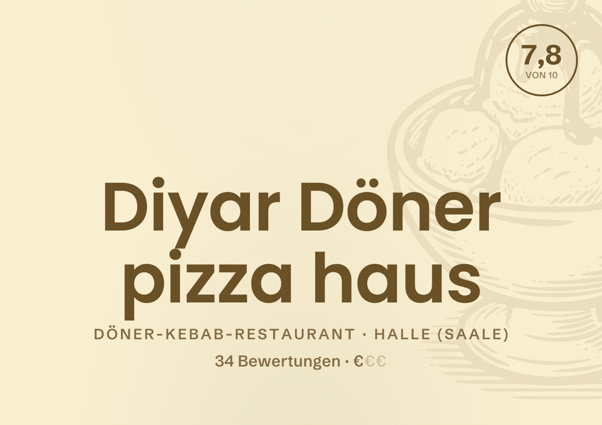 Illustriertes Poster von Diyar Döner pizza haus, Döner-Kebab-Restaurant in Halle (Saale): Bewertung 7,8 von 10 aus 34 Bewertungen, Preisniveau €