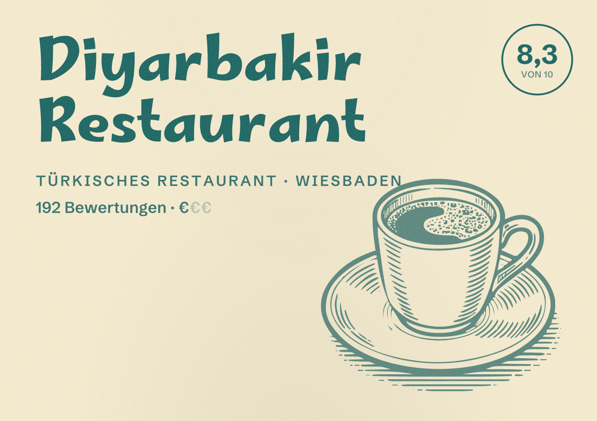 Illustriertes Poster von Diyarbakir Restaurant, Türkisches Restaurant in Wiesbaden: Bewertung 8,3 von 10 aus 192 Bewertungen, Preisniveau €
