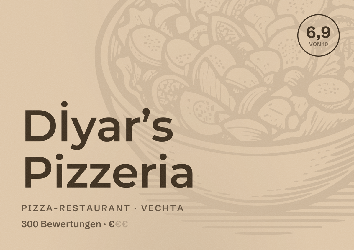Illustriertes Poster von Dİyar’s Pizzeria, Pizza-Restaurant in Vechta: Bewertung 6,9 von 10 aus 300 Bewertungen, Preisniveau €