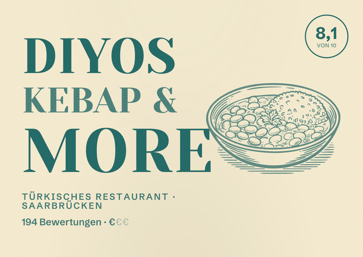 Illustriertes Poster von Diyos Kebap & More, Türkisches Restaurant in Saarbrücken: Bewertung 8,1 von 10 aus 194 Bewertungen, Preisniveau €