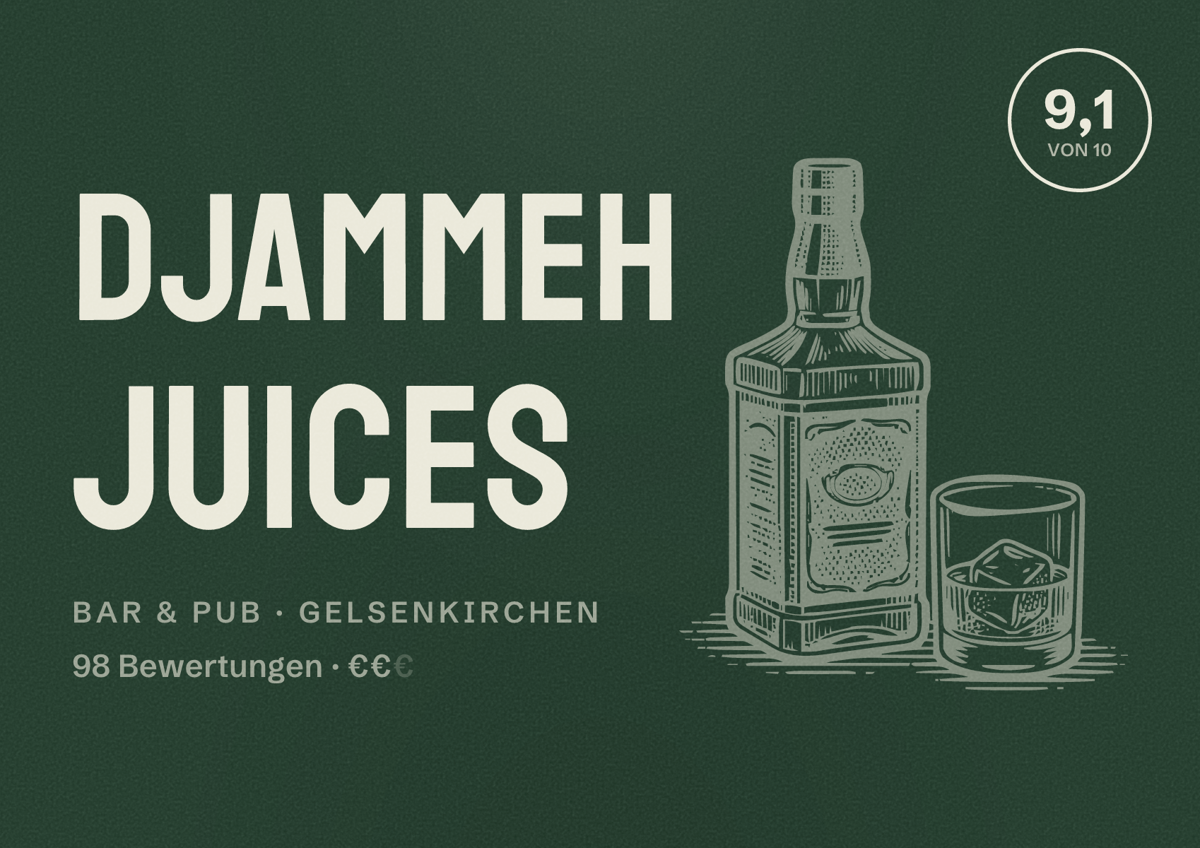 Illustriertes Poster von DJammeh Juices, Bar & Pub in Gelsenkirchen: Bewertung 9,1 von 10 aus 98 Bewertungen, Preisniveau €€
