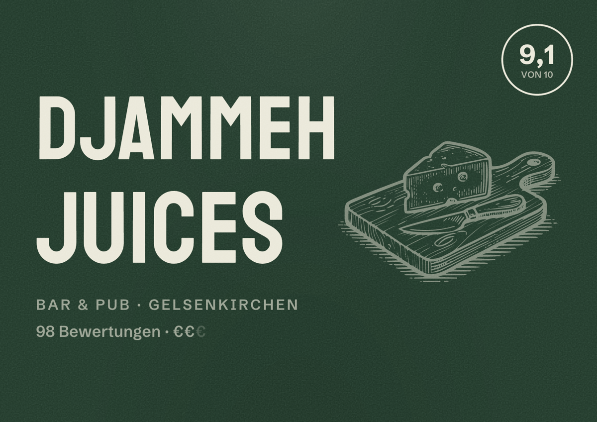 Illustriertes Poster von DJammeh Juices, Bar & Pub in Gelsenkirchen: Bewertung 9,1 von 10 aus 98 Bewertungen, Preisniveau €€