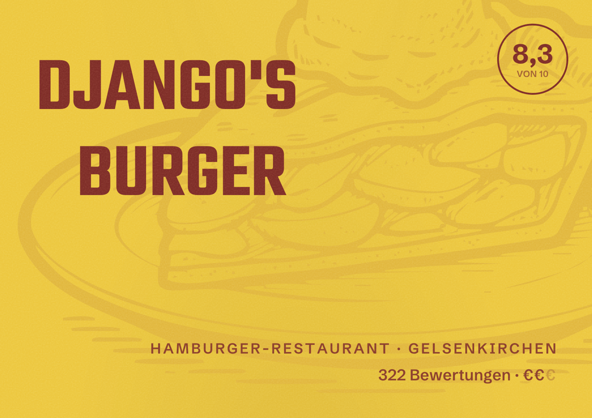Illustriertes Poster von DJANGO'S BURGER, Hamburger-Restaurant in Gelsenkirchen: Bewertung 8,3 von 10 aus 322 Bewertungen, Preisniveau €€