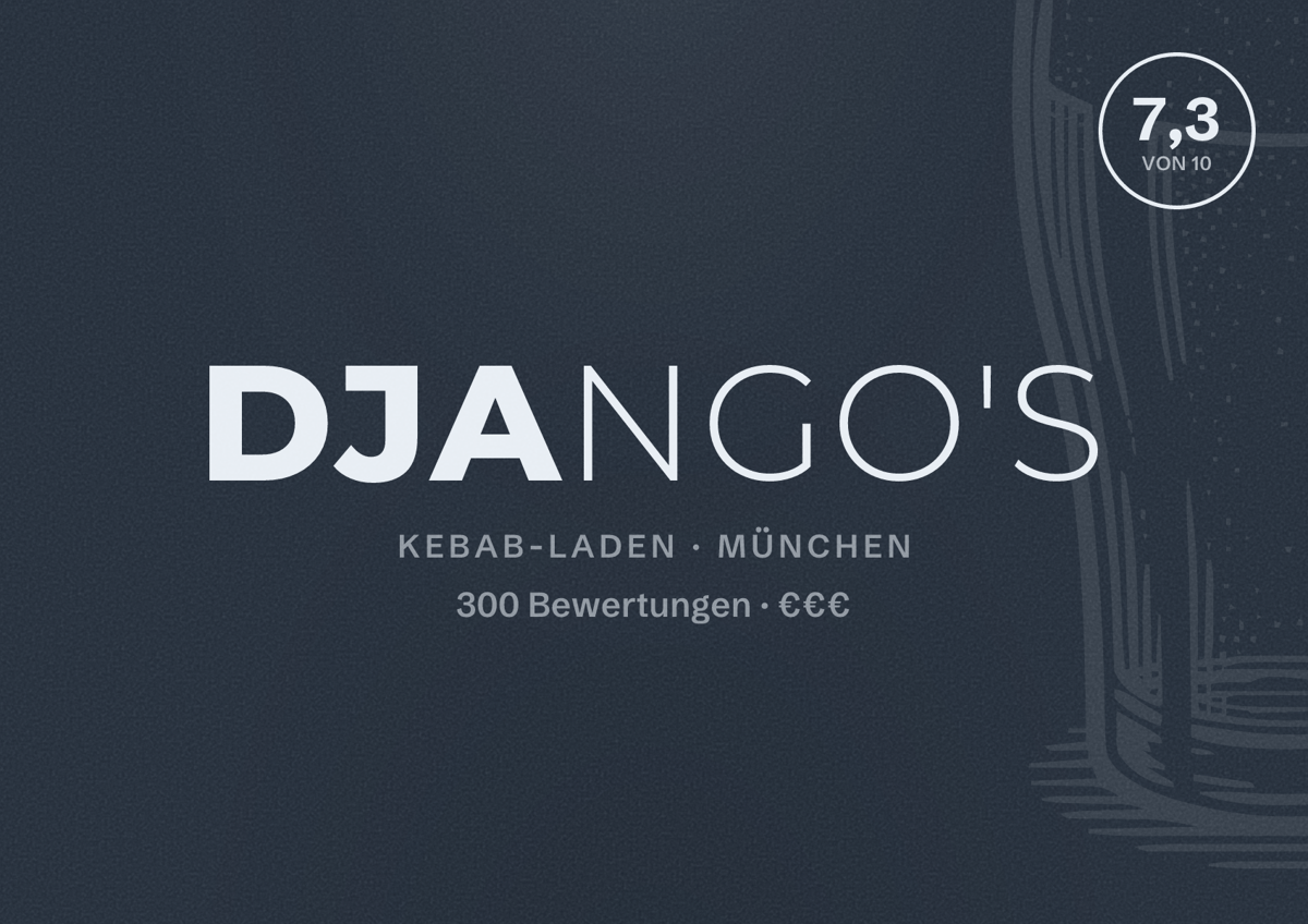 Illustriertes Poster von DJANGO'S, Kebab-Laden in München: Bewertung 7,3 von 10 aus 300 Bewertungen, Preisniveau €€€