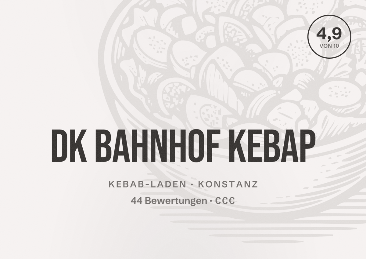 Illustriertes Poster von DK Bahnhof Kebap, Kebab-Laden in Konstanz: Bewertung 4,9 von 10 aus 44 Bewertungen, Preisniveau €€€