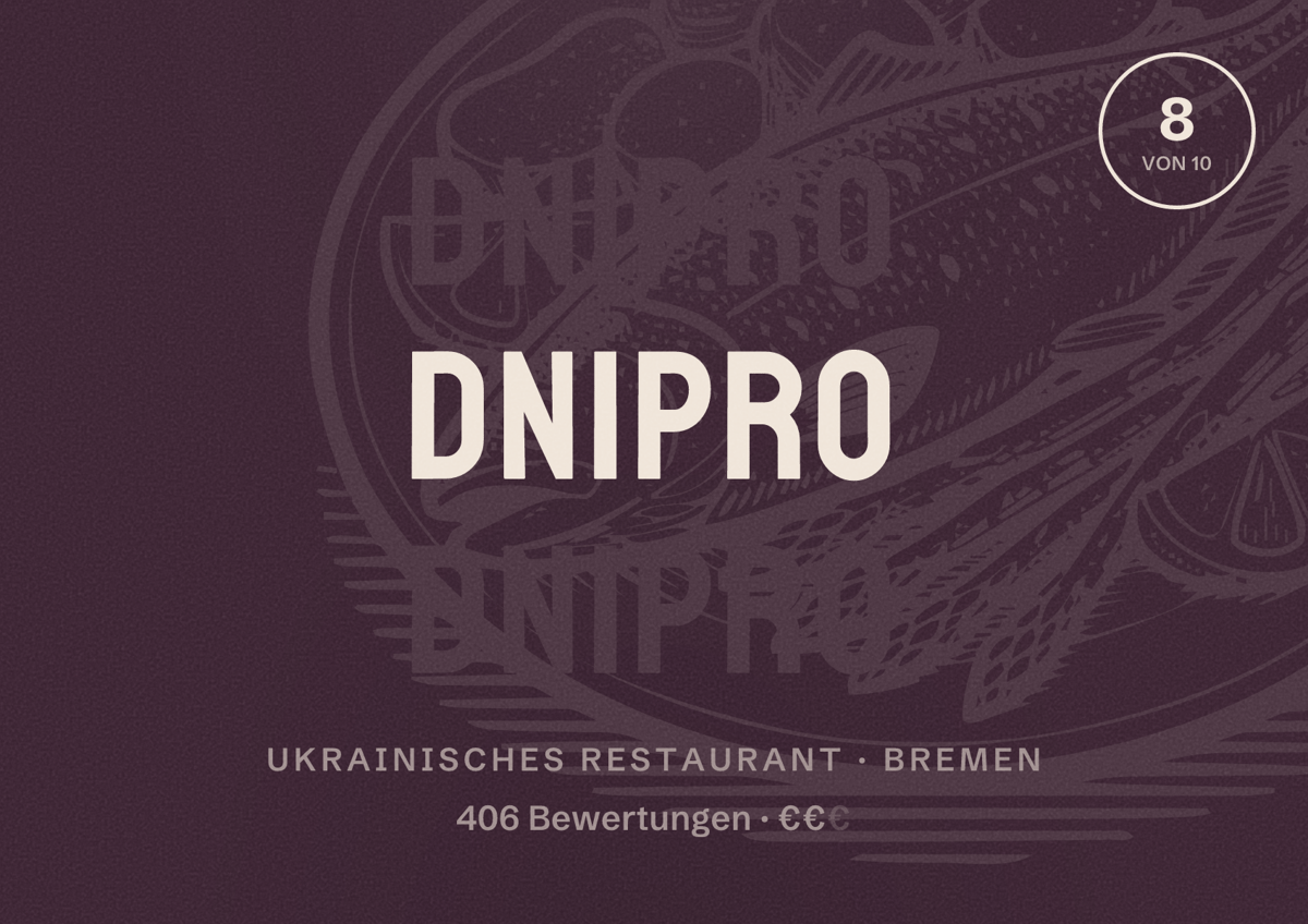Illustriertes Poster von Dnipro, Ukrainisches Restaurant in Bremen: Bewertung 8 von 10 aus 406 Bewertungen, Preisniveau €€