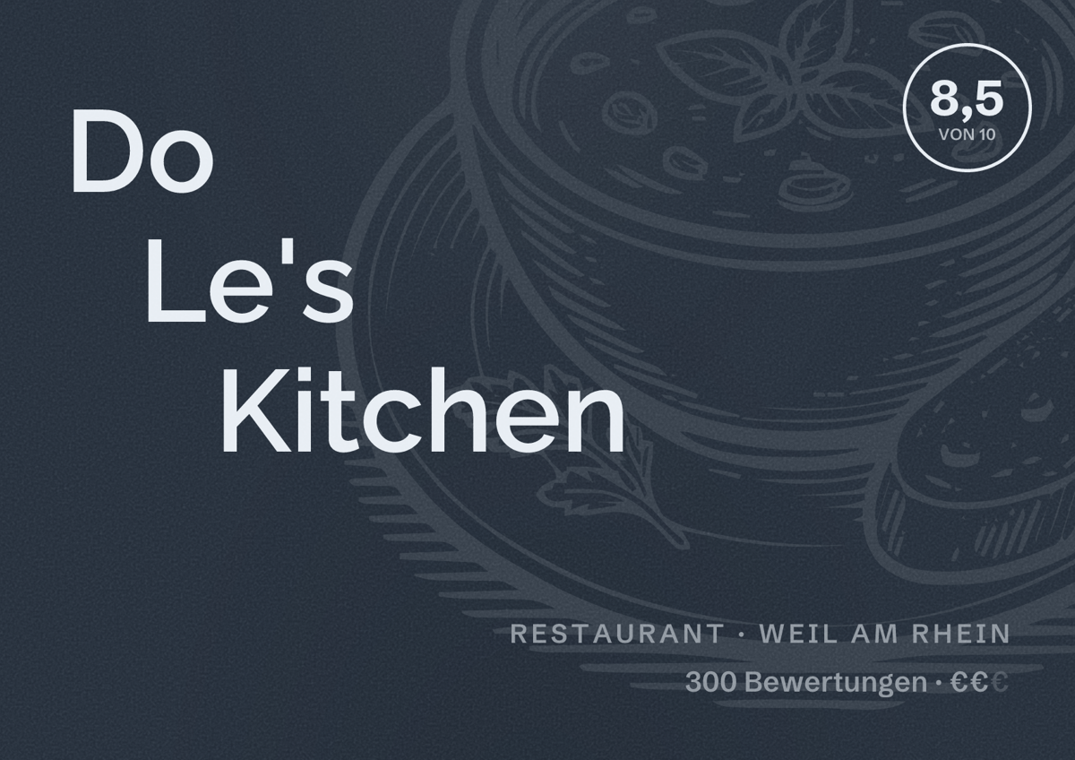 Illustriertes Poster von Do Le's Kitchen, Restaurant in Weil am Rhein: Bewertung 8,5 von 10 aus 300 Bewertungen, Preisniveau €€