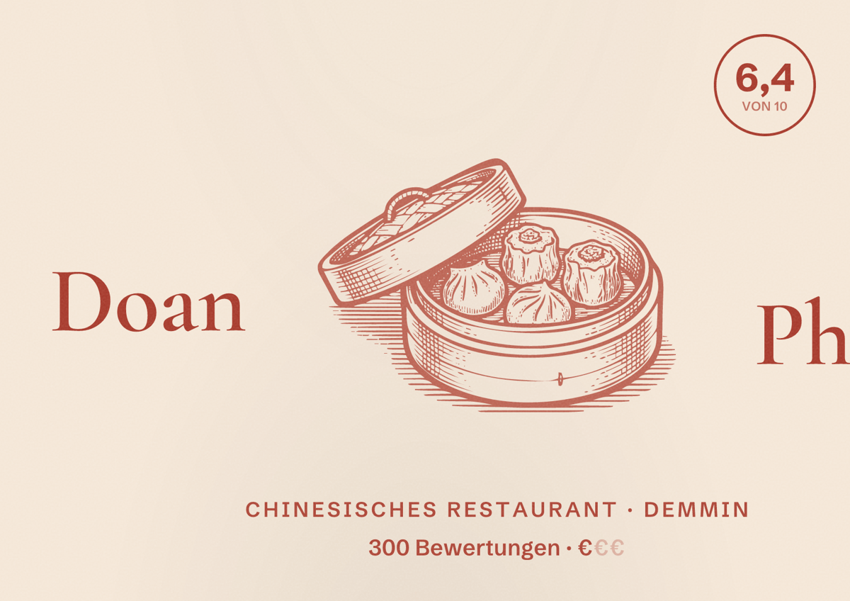 Illustriertes Poster von Doan Phan, Chinesisches Restaurant in Demmin: Bewertung 6,4 von 10 aus 300 Bewertungen, Preisniveau €
