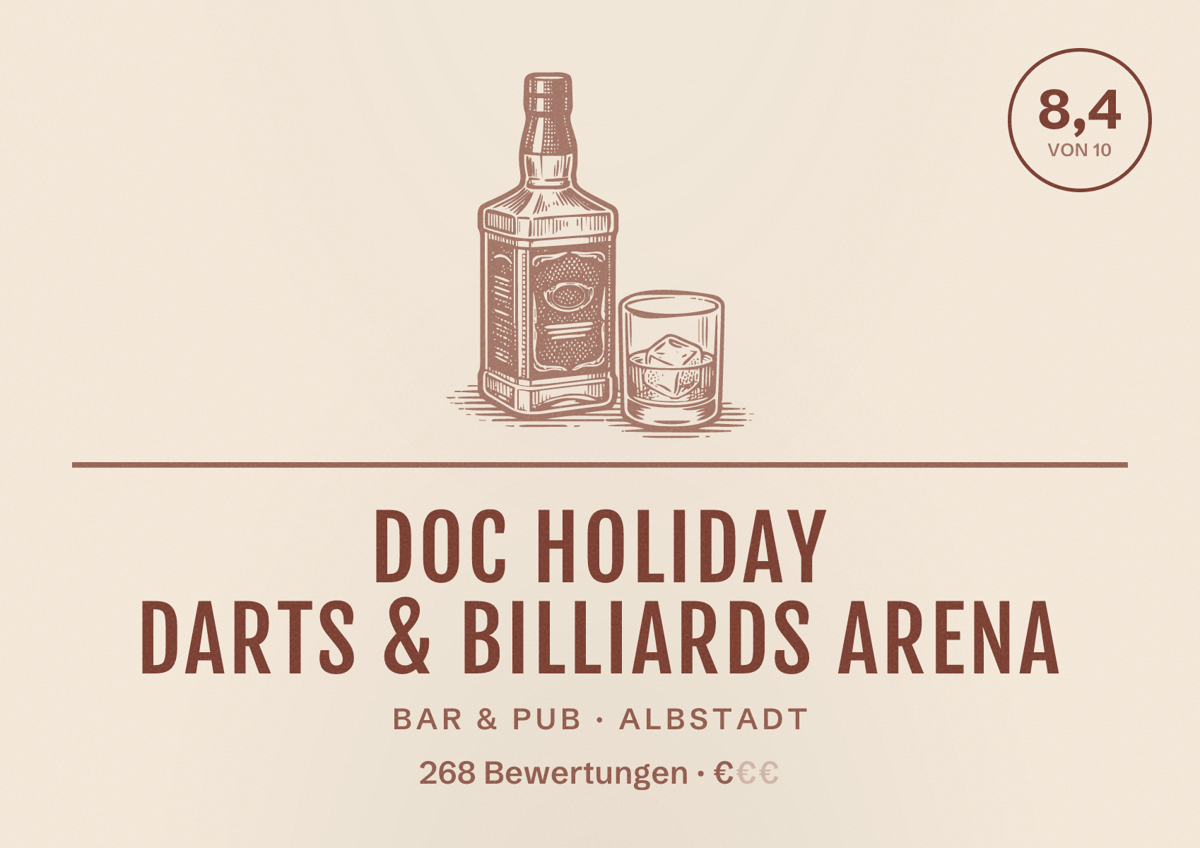Illustriertes Poster von Doc Holiday Darts & Billiards Arena, Bar & Pub in Albstadt: Bewertung 8,4 von 10 aus 268 Bewertungen, Preisniveau €