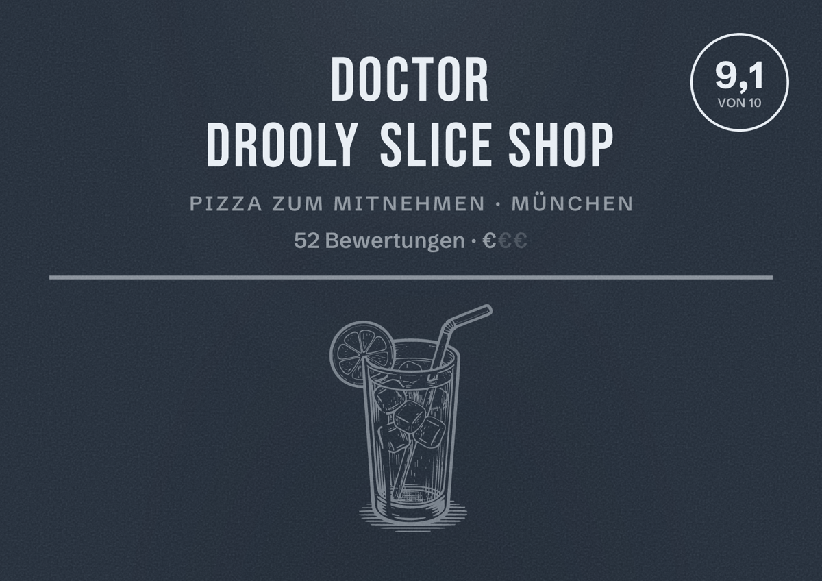 Illustriertes Poster von Doctor Drooly Slice Shop, Pizza zum Mitnehmen in München: Bewertung 9,1 von 10 aus 52 Bewertungen, Preisniveau €