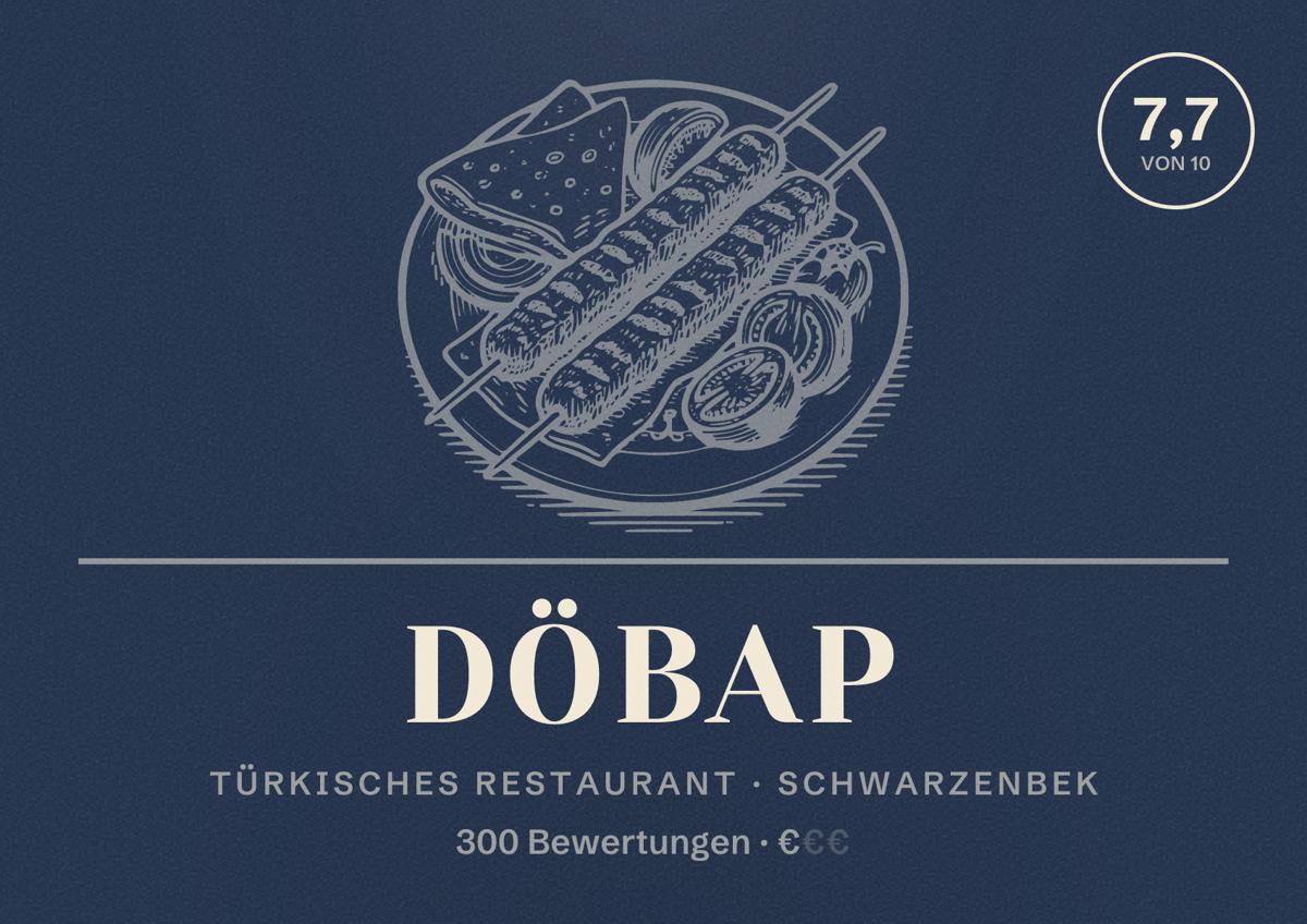 Illustriertes Poster von DöBap, Türkisches Restaurant in Schwarzenbek: Bewertung 7,7 von 10 aus 300 Bewertungen, Preisniveau €