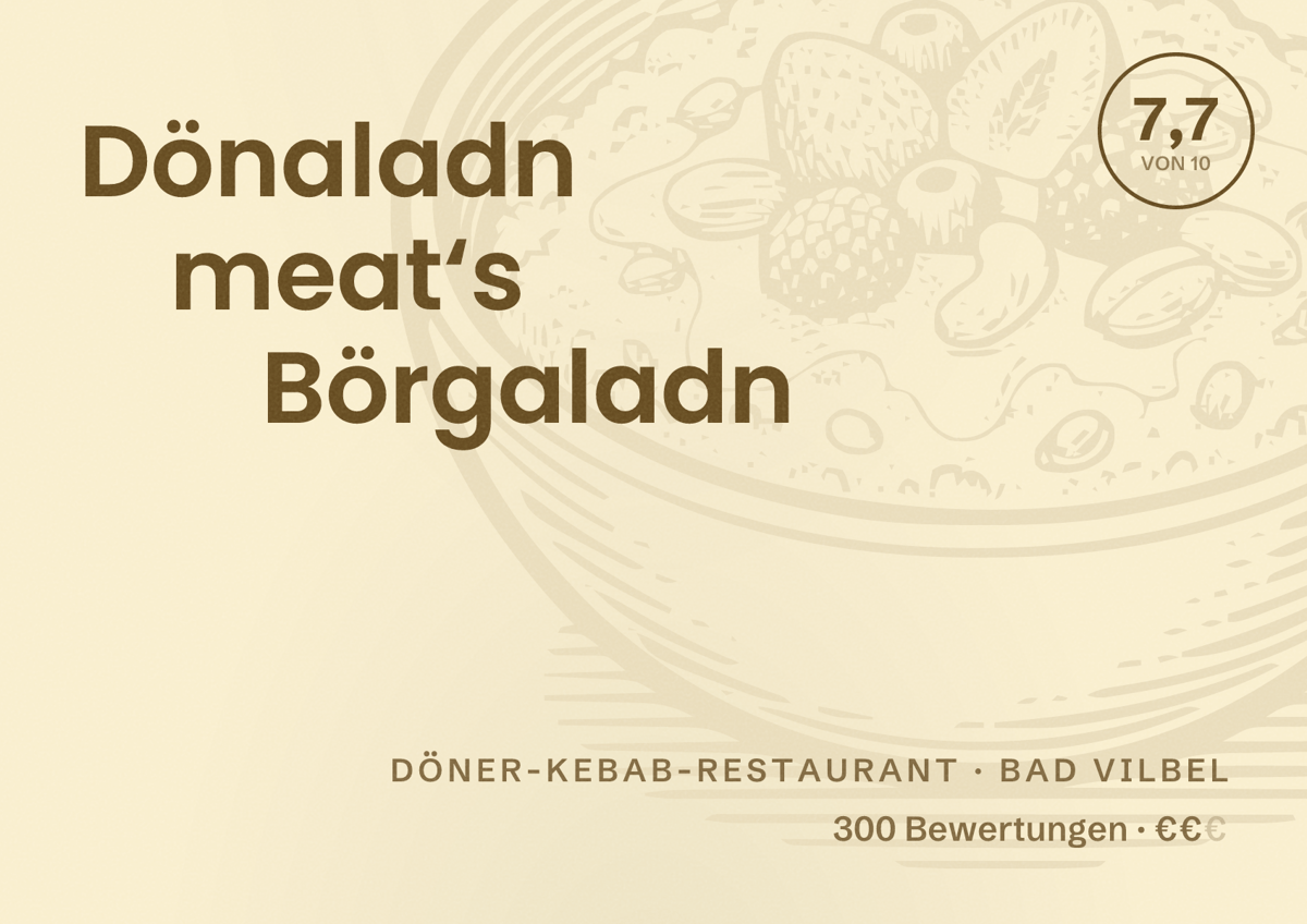 Illustriertes Poster von Dönaladn meat‘s Börgaladn, Döner-Kebab-Restaurant in Bad Vilbel: Bewertung 7,7 von 10 aus 300 Bewertungen, Preisniveau €€