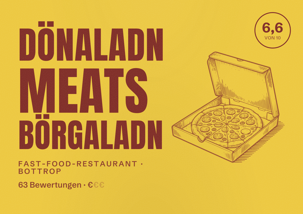 Illustriertes Poster von Dönaladn meats Börgaladn, Fast-Food-Restaurant in Bottrop: Bewertung 6,6 von 10 aus 63 Bewertungen, Preisniveau €