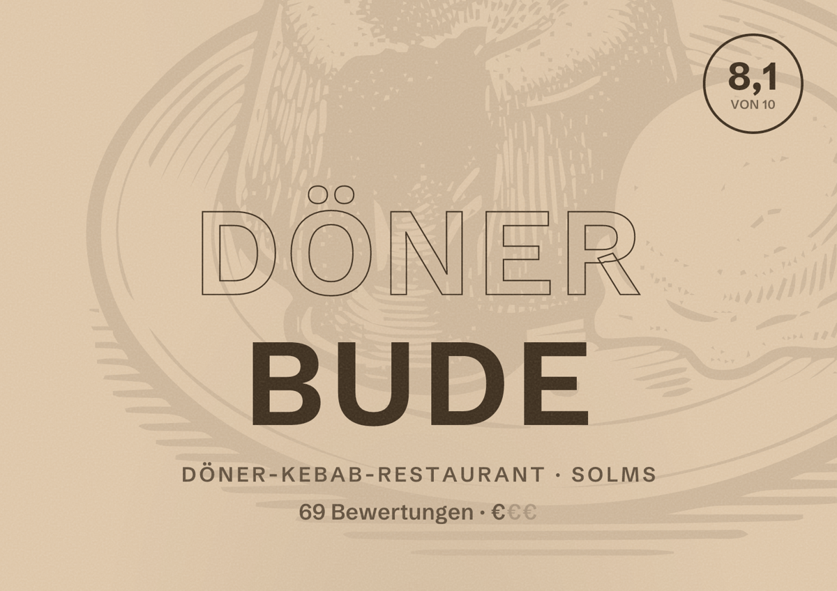 Illustriertes Poster von Döner Bude, Döner-Kebab-Restaurant in Solms: Bewertung 8,1 von 10 aus 69 Bewertungen, Preisniveau €