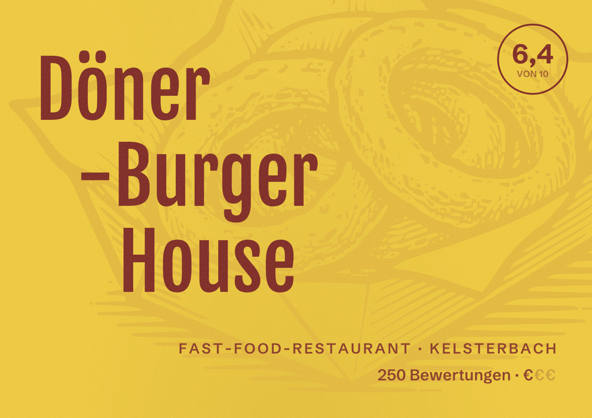 Illustriertes Poster von Döner -Burger House, Fast-Food-Restaurant in Kelsterbach: Bewertung 6,4 von 10 aus 250 Bewertungen, Preisniveau €