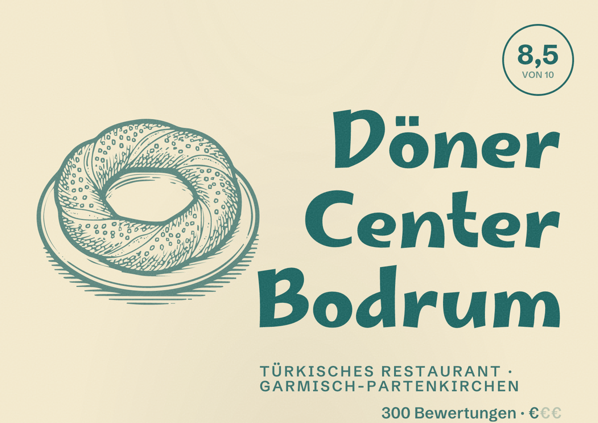 Illustriertes Poster von Döner Center Bodrum, Türkisches Restaurant in Garmisch-Partenkirchen: Bewertung 8,5 von 10 aus 300 Bewertungen, Preisniveau €