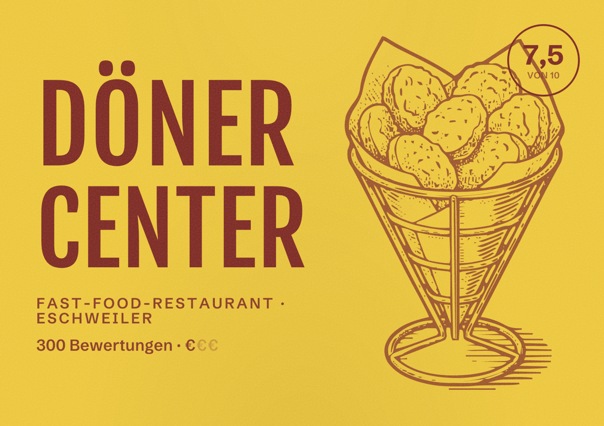 Illustriertes Poster von Döner Center, Fast-Food-Restaurant in Eschweiler: Bewertung 7,5 von 10 aus 300 Bewertungen, Preisniveau €