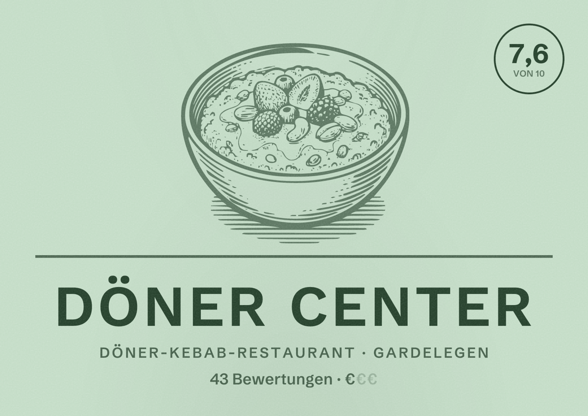 Illustriertes Poster von Döner Center, Döner-Kebab-Restaurant in Gardelegen: Bewertung 7,6 von 10 aus 43 Bewertungen, Preisniveau €